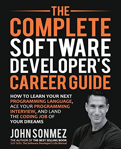The Complete Software Developer's Career Guide by John Sonmez book cover