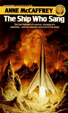 The Ship Who Sang by Anne McCaffrey book cover