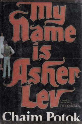 My Name Is Asher Lev by Chaim Potok book cover