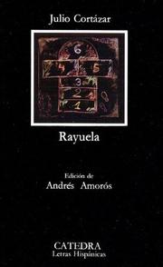 Rayuela by Julio Cortázar book cover