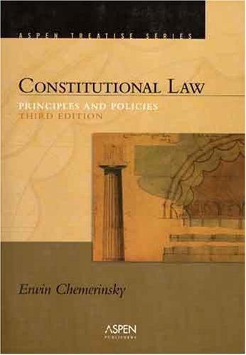 Constitutional Law: Principles and Policies by Erwin Chemerinsky book cover
