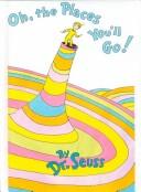 Oh, The Places You'll Go! by Dr. Seuss book cover