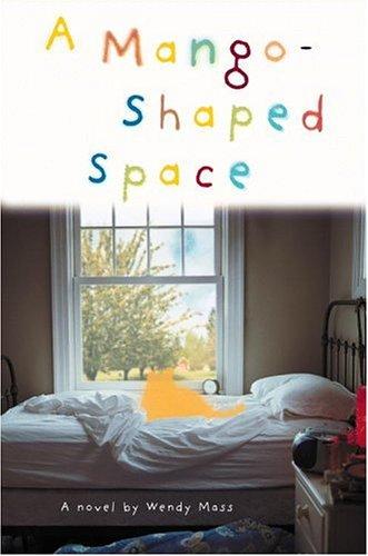 A Mango-Shaped Space by Wendy Mass book cover