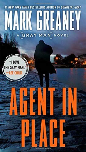 Agent in Place by Mark Greaney book cover