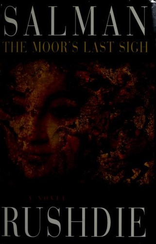 The Moor's Last Sigh by Salman Rushdie book cover