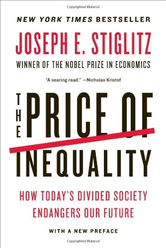 The Price of Inequality: How Today's Divided Society Endangers Our Future by Joseph E. Stiglitz book cover