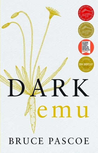 Dark Emu: Black Seeds - Agriculture or Accident? by Bruce Pascoe book cover
