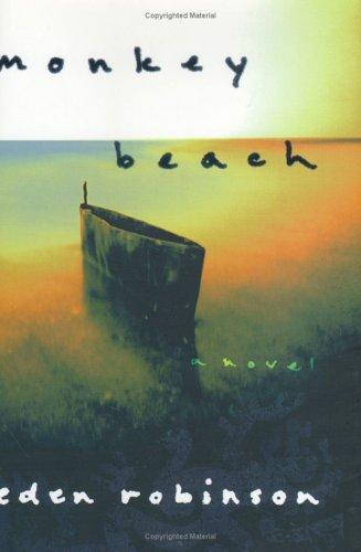 Monkey Beach by Eden Robinson book cover