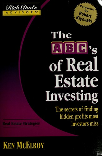 The ABCs of Real Estate Investing by Ken McElroy book cover