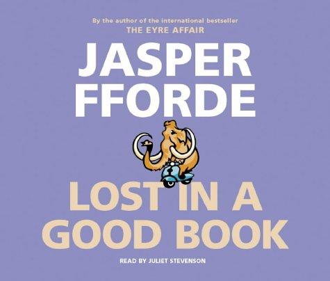 Lost in a Good Book by Jasper Fforde book cover
