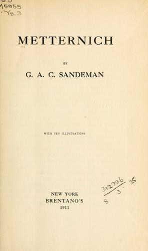 Metternich: Strategist and Visionary by George Amelius Crawshay Sandeman book cover