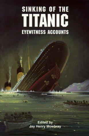 Sinking of the Titanic by Jay Henry Mowbray book cover