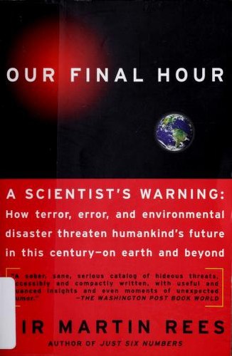 Our Final Hour: A Scientist's Warning by Martin Rees book cover