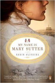 My Name Is Mary Sutter by Robin Oliveira book cover