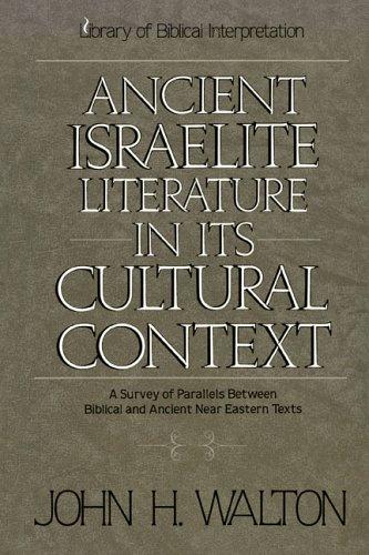 Ancient Israelite Literature in Its Cultural Context by John H. Walton book cover