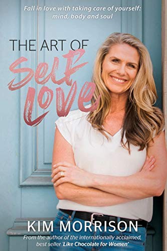 The Art of Self-Love: Unlock Your Power by Kim Morrison book cover