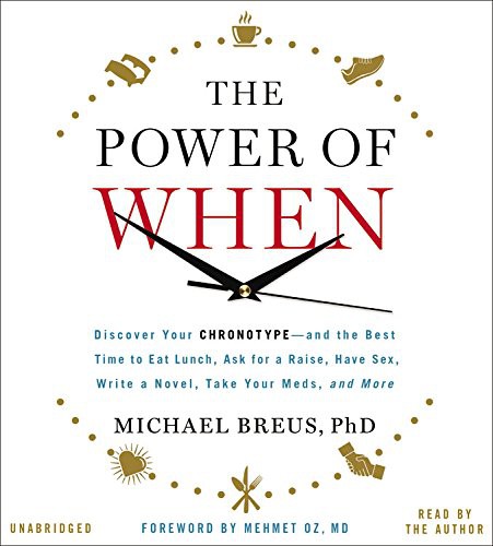 The Power of When: Discover Your Chronotype by Dr. Michael Breus book cover