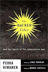 The Hacker Ethic and the Spirit of the Information Age by Pekka Himanen book cover