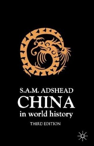 China in World History by Samuel Adrian M. Adshead book cover
