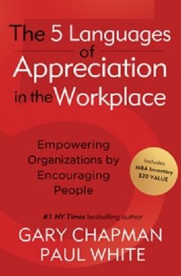 The Five Languages of Appreciation in the Workplace by Gary Chapman and Paul White book cover