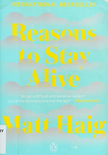 Reasons to Stay Alive by Matt Haig book cover