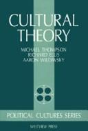 Cultural Theory: An Introduction by Michael Thompson, Richard J. Ellis, Aaron B. Wildavsky book cover