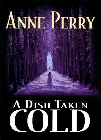 A Dish Taken Cold: The Memoir of a Restaurant Inspector by Anne Perry book cover