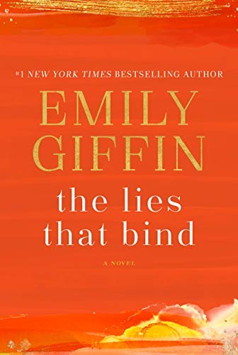 The Lies That Bind by Emily Giffin book cover