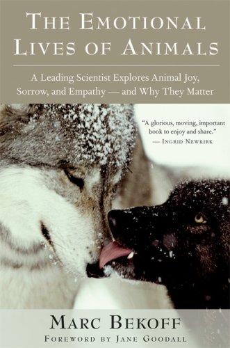 The Emotional Lives of Animals by Marc Bekoff book cover
