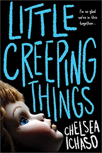 Little Creeping Things by Chelsea Ichaso book cover