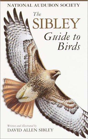 The Sibley Guide to Birds by David Allen Sibley book cover