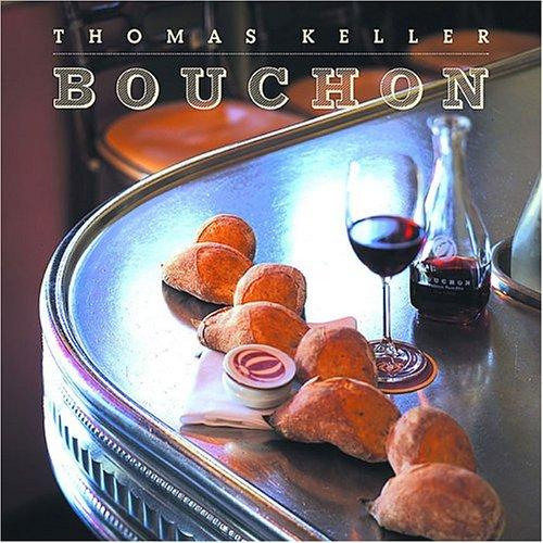 Bouchon: French Country Cooking by Thomas Keller book cover