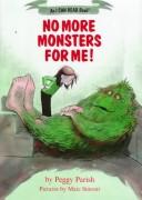 No More Monsters for Me! by Peggy Parish book cover