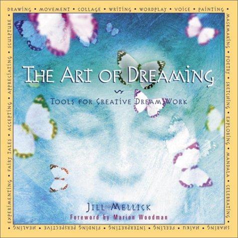 The Art of Dreaming by Jill Mellick book cover