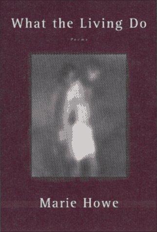 What the Living Do by Marie Howe book cover