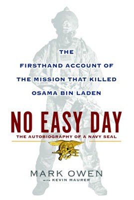 No Easy Day: The Autobiography of a Navy SEAL by Mark Owen book cover