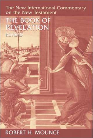 The Book of Revelation: A Commentary by Robert H. Mounce book cover