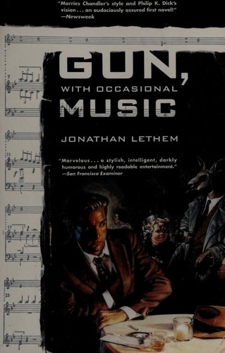 Gun, With Occasional Music by Jonathan Lethem book cover