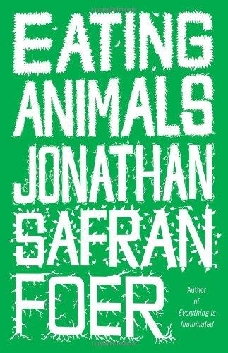 Eating Animals by Jonathan Safran Foer book cover