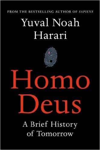 Homo Deus: A Brief History of Tomorrow by Yuval Noah Harari book cover