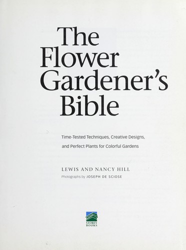 The Flower Gardener's Bible by Lewis Hill, Nancy Hill book cover