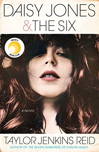 Daisy Jones & The Six by Taylor Jenkins Reid book cover