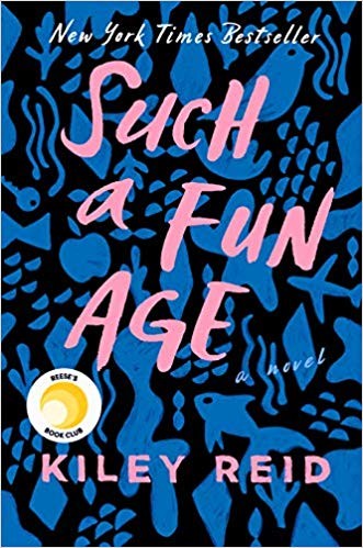 Such a Fun Age by Kiley Reid book cover
