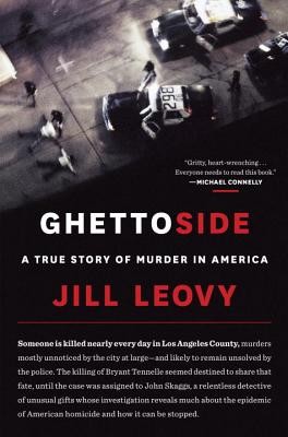 Ghettoside: A True Story of Murder in America by Jill Leovy book cover