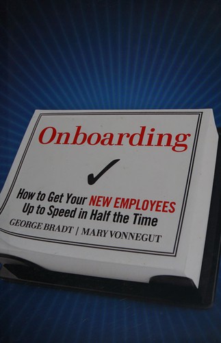 Onboarding: How to Get Your New Employees Up to Speed in Half the Time by George Bradt & Mary Vonnegut book cover