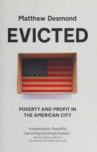 Evicted: Poverty and Profit in the American City by Matthew Desmond book cover