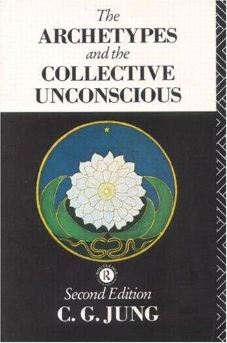 The Archetypes and The Collective Unconscious by Carl G. Jung book cover