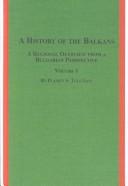 A History of the Balkans: 1804 to the Present by Plamen S. T͡Svetkov book cover