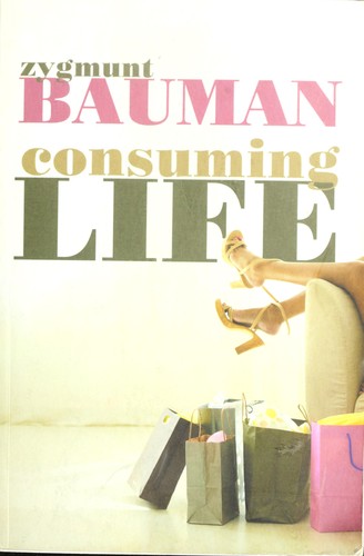 Consuming Life by Zygmunt Bauman book cover