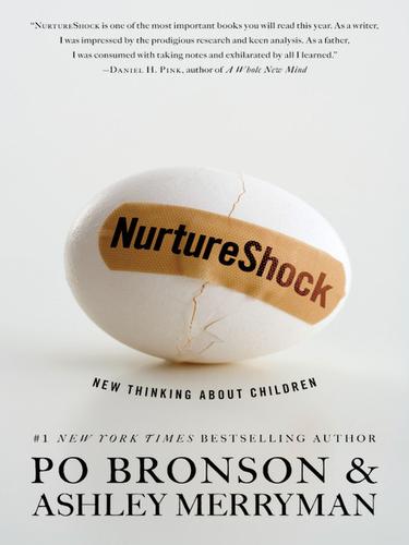 NurtureShock: New Thinking About Children by Po Bronson and Ashley Merryman book cover